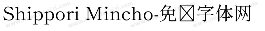 Shippori Mincho字体转换